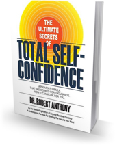 The Ultimate Secrets of Total Self Confidence